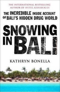 Snowing in Bali by journalist Kathryn Bonella