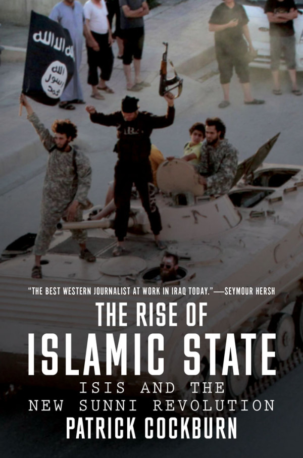 The Rise of Islamic State Patrick Cockburn