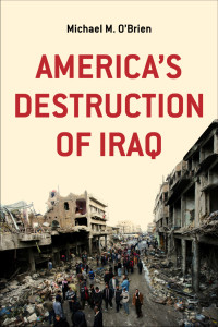 America's Destruction of Iraq Click to Read More