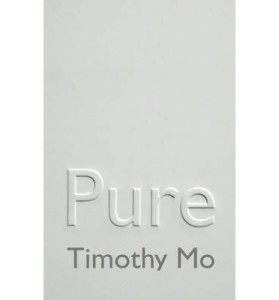 Pure by Timothy Mo