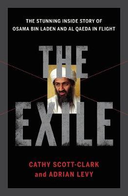 The Exile: The Flight of Osama bin Laden
