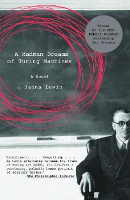 A Mad Man Dreams of Turing Machines Janna Levin